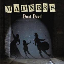 Madness : Dust Devil